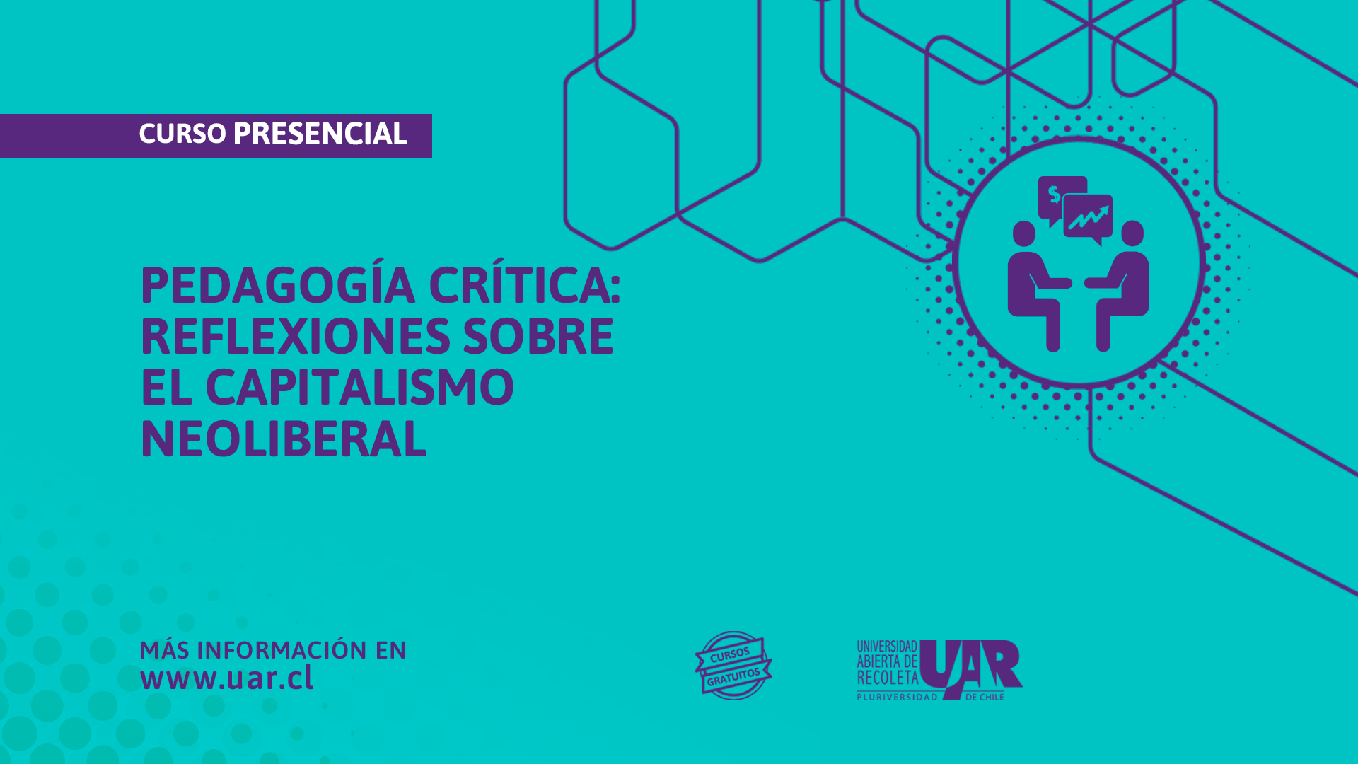 Estudia en la UAR/Cursos y talleres/Pedagogía crítica: reflexiones sobre el  capitalismo neoliberal - UAR